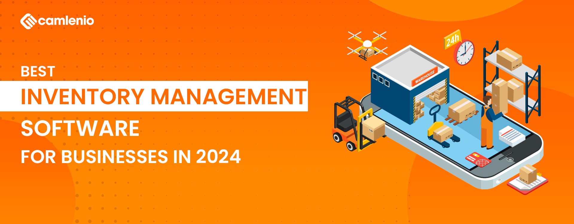 Best Inventory Management Software for Businesses in 2024