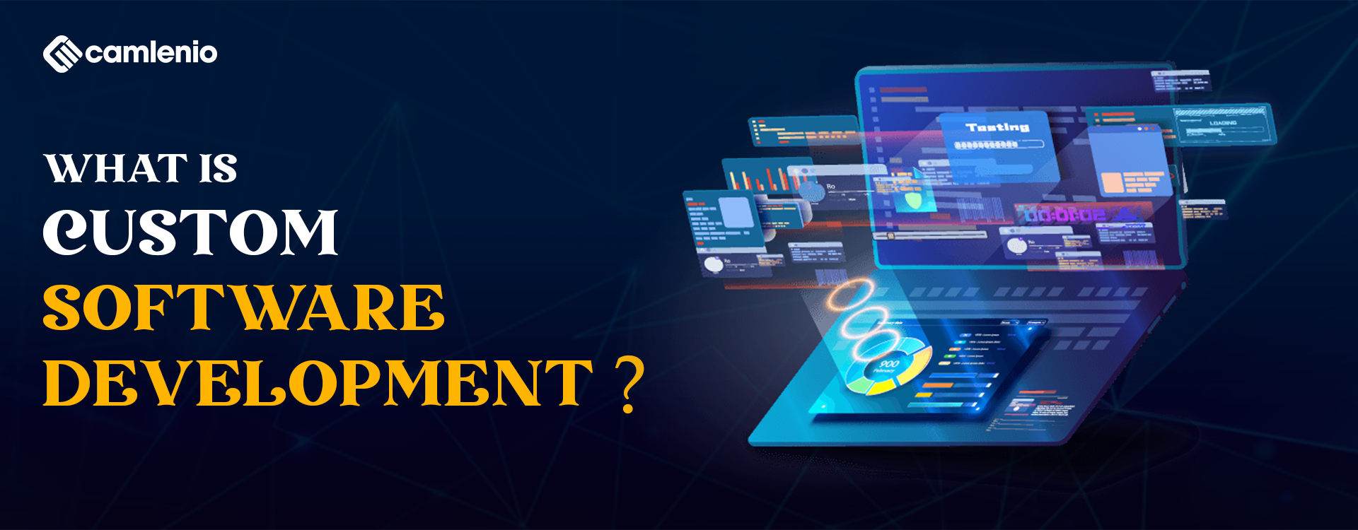 What is Custom Software Development?